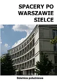Spacery po Warszawie Sielce