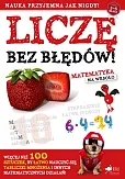 Liczę bez błędów Matematyka na wesoło Liczę bez błędów Matematyka na wesoło