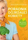 Poradnik dojrzałej kobiety Poradnik dojrzałej kobiety