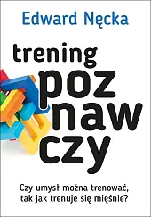 Trening poznawczyEdward Nęcka Trening poznawczyEdward Nęcka