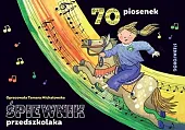 Śpiewnik przedszkolakaTamara Michałowska