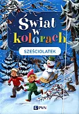 Świat w kolorach Sześciolatek Pakiet