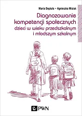 Diagnozowanie kompetencji społecznychMaria Deptuła Diagnozowanie kompetencji społecznychMaria Deptuła