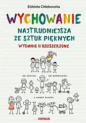 Wychowanie Najtrudniejsza ze sztuk pięknych