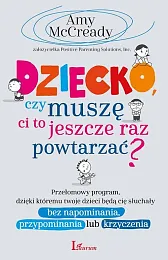 Dziecko czy muszę Ci to jeszcze,Amy McCready