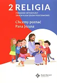 Religia 2 Poradnik metodyczny Chcemy poznać Pana Jezusa z płytą CD