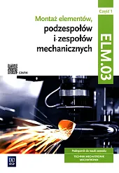 Montaż elementów, podzespołów i zespołów mechanicznych,Michał Tokarz Montaż elementów, podzespołów i zespołów mechanicznych,Michał Tokarz