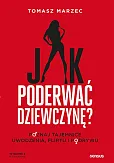 Jak poderwać dziewczynę?
