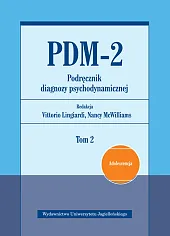 PDM-2 Podręcznik diagnozy psychodynamicznej Tom 2Vittorio Lingiardi