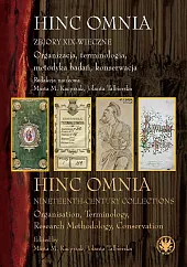 Hinc Omnia Zbiory XIX-wieczne Organizacja, terminologia,,MartaM. Kacprzak