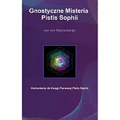 Gnostyczne Misteria Pistis Sophii / Rozekruis Pers