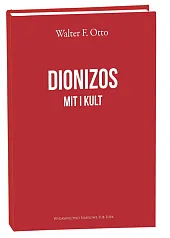 Dionizos Mit i KultOttoF. Walter