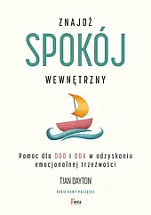 Znajdź spokój wewnętrznyTian Dayton