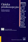 Opieka przedkoncepcyjna Opieka przedkoncepcyjna