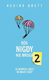 Bóg nigdy nie mruga 2Regina Brett