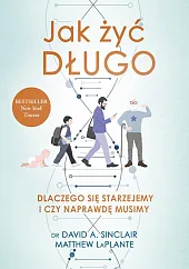 Jak żyć długoDavid Sinclair