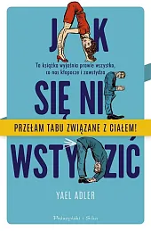Jak się nie wstydzićYael Adler Jak się nie wstydzićYael Adler