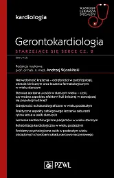 Gerontokardiologia. Starzejące się serce Część 2Andrzej Wysokiński