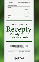 Recepty Zasady wystawianiaGrażyna Rajtar-Cynke