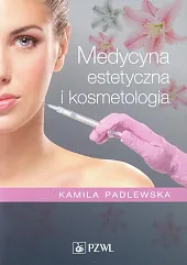 Medycyna estetyczna i kosmetologiaKamila Padlewska