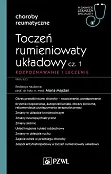 Toczeń rumieniowaty układowy Część 1 Rozpoznawanie i leczenie Toczeń rumieniowaty układowy Część 1 Rozpoznawanie i leczenie