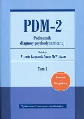 PDM-2 Podręcznik diagnozy psychodynamicznej Tom 1Vittorio Lingiardi