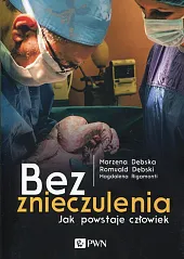 Bez znieczuleniaMarzena Dębska