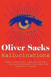 HallucinationsOliver Sacks