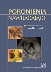 Poronienia nawracająceJana Skrzypczak
