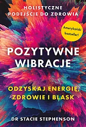 Pozytywne wibracjeStacie Stephenson