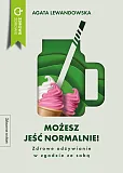 Możesz jeść normalnie!