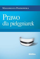 Prawo dla pielęgniarek Prawo dla pielęgniarek