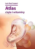Atlas ciąża i witaminy Atlas ciąża i witaminy