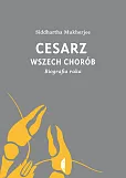 Cesarz wszech chorób Cesarz wszech chorób