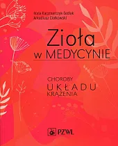 Zioła w medycynieIlona Kaczmarczyk-Sedlak