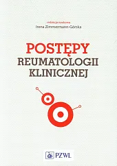 Postępy reumatologii klinicznejIrena Zimmermann-Górska Postępy reumatologii klinicznejIrena Zimmermann-Górska