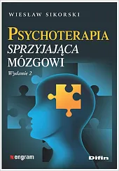 Psychoterapia sprzyjająca mózgowiWiesław Sikorski