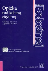 Opieka nad kobietą ciężarną Opieka nad kobietą ciężarną