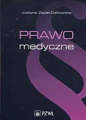 Prawo medyczneJustyna Zajdel-Całkowska