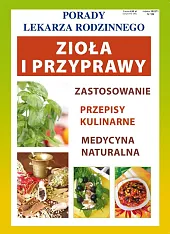 Porady Lekarza Rodzinnego Zioła i przyprawyAnna Smaza Porady Lekarza Rodzinnego Zioła i przyprawyAnna Smaza