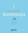 Kosmetologia. Tom 1