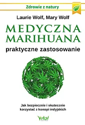 Medyczna marihuana praktyczne zastosowanie