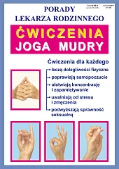 Ćwiczenia. Joga. Mudry. Porady Lekarza Rodzinnego 138