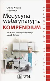 Medycyna weterynaryjna Kompendium.Marek Gehrke Medycyna weterynaryjna Kompendium.Marek Gehrke