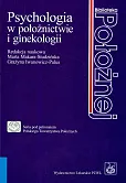 Psychologia w położnictwie i ginekologii Psychologia w położnictwie i ginekologii