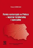 Formy samorządu w Polsce. Wymiar terytorialny i specjalny Formy samorządu w Polsce. Wymiar terytorialny i specjalny