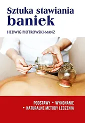 Sztuka stawiania baniekHedwig Piotrowski-Manz