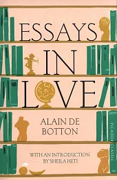 Essays In LoveAlain De Botton