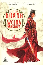 Trylogia Wojen Makowych Tom 1 Wojna,F.Rebecca Kuang