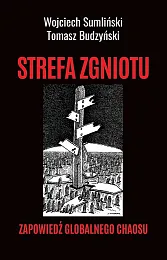 Strefa zgniotuWojciech Sumliński